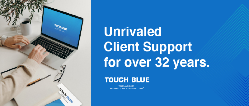 Unrivaled Client Support for over 32 years