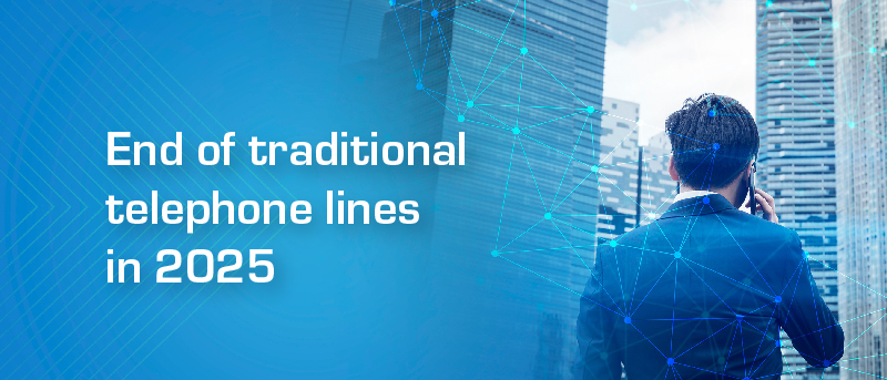 End of traditional telephone lines in 2025